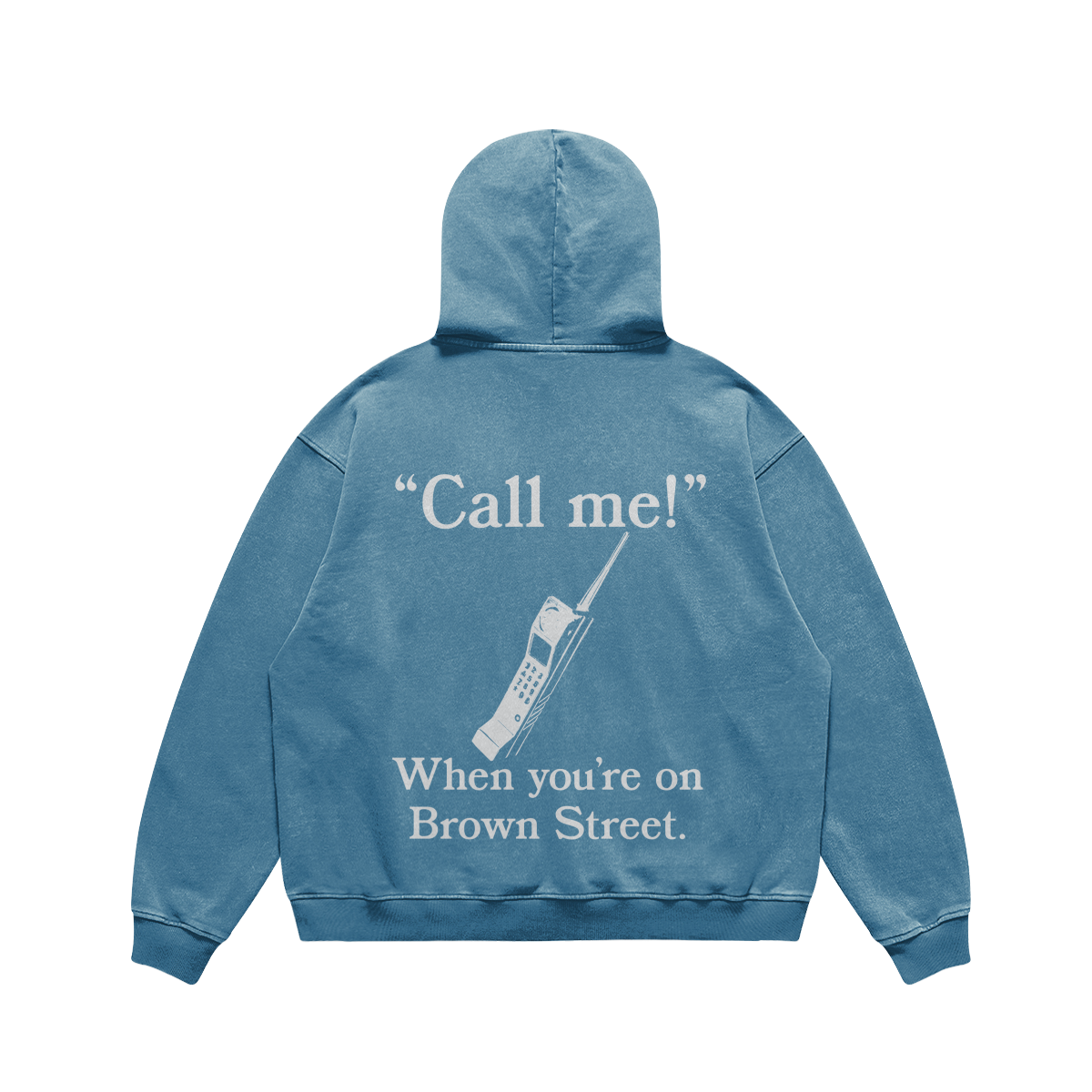 Call Me on Brown Street Blue Hoodie