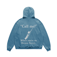 Call Me on Brown Street Blue Hoodie